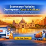 Ecommerce Website Development Cost in Kolkata – Complete Guide (2026)