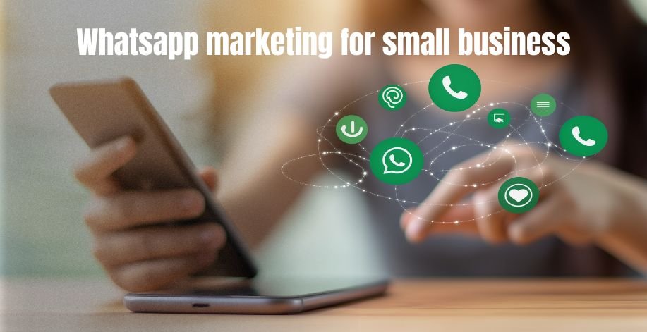 WhatsApp Marketing Strategies for your Business